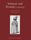 Soliman and Perseda (1592/93).