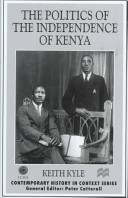 The politics of the independence of Kenya /