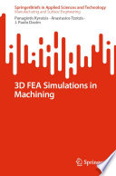 3D FEA Simulations in Machining /