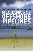 Mechanics of offshore pipelines /