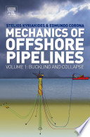 Mechanics of offshore pipelines.