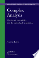 Complex analysis : conformal inequalities and the Bieberbach conjecture /