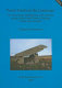 Portal tombs in the landscape : the chronology, morphology and landscape setting of the portal tombs of Ireland, Wales and Cornwall /