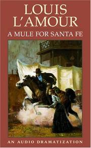 A mule for Santa Fe /