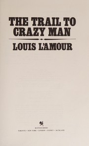 The trail to Crazy Man /
