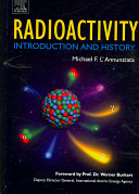 Radioactivity : INTRODUCTION AND HISTORY.
