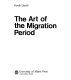 The art of the migration period /