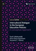 Intercultural dialogue in the European education policies : a conceptual approach /