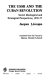 The USSR and the Cuban revolution : Soviet ideological and strategical perspectives, 1959-77 /