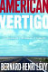 American vertigo : traveling America in the footsteps of Tocqueville /