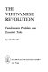 The Vietnamese revolution ; fundamental problems and essential tasks.