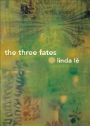 The three fates /