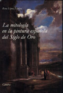 La mitología en la pintura española del Siglo de Oro /
