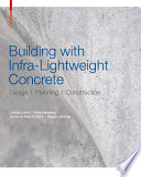 Building with infra-lightweight concrete : design, planning, construction /