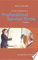 Strategic management of professional service firms /