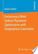 Evolutionary wind turbine placement optimization with geographical constraints /