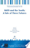 NATO AND THE SOUTH a tale of three futures.