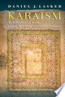 Karaism an introduction to the oldest surviving alternative Judaism.