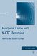 European Union and NATO expansion : central and eastern Europe /