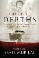 Out of the depths : the story of a child of Buchenwald who returned home at last /