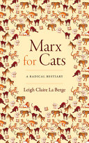 Marx for cats : a radical bestiary /