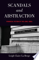 Scandals and abstraction : financial fiction of the long 1980s /