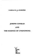 Joseph Conrad and the science of unknowing /