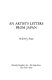 An artist's letters from Japan.