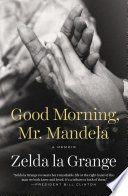 Good morning, Mr Mandela /