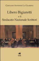 Libero Bigiaretti e il Sindacato nazionale scrittori /