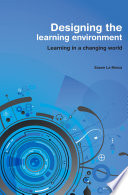 Designing the learning environment /
