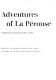Voyages and adventures of La Perouse /