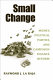 Small change : money, political parties, and campaign finance reform /