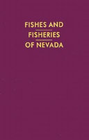 Fishes and fisheries of Nevada /