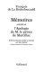 Mémoires ; précédés de l'Apologie de M. le prince de Marcillac /