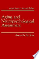 Aging and neuropsychological assessment /