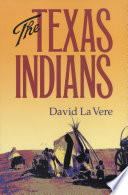 The Texas Indians /