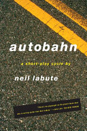 Autobahn : a short play cycle /