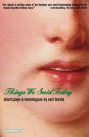 Things we said today : short plays and monologues /