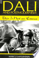 Dali and postmodernism : this is not an essence /