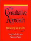 The consultative approach : partnering for results! /