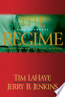 The regime : evil advances : before they were left behind /