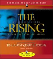 The rising : [Antichrist is born before they were left behind] /