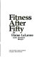 Fitness after fifty /