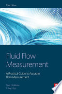 Fluid flow measurement : a practical guide to accurate flow measurement /