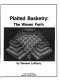 Plaited basketry : the woven form /
