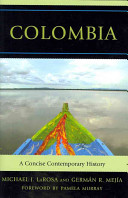 Colombia : a concise contemporary history /