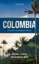 Colombia : a concise contemporary history /