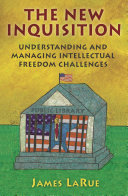 The new inquisition : understanding and managing intellectual freedom challenges /