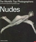 Nudes : the world's top photographers and the stories behind their greatest images /